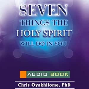 7 Things the Holy Spirit Will Do in You