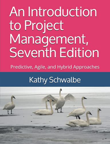 An Introduction to Project Management, Seventh Edition
