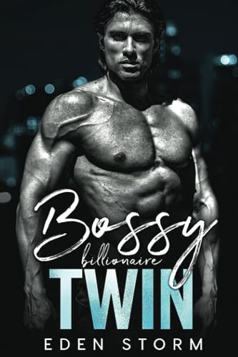 Bossy Billionaire Twin (The Taming The Boss Series)