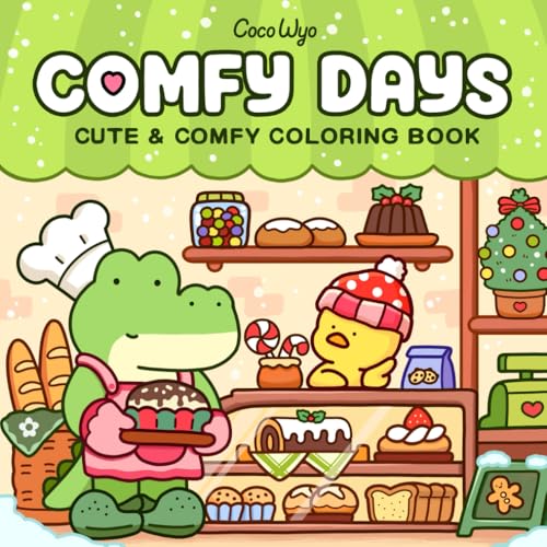 Comfy Days: Coloring Book for Adults and Teens Featuring Super Cute Animal Characters