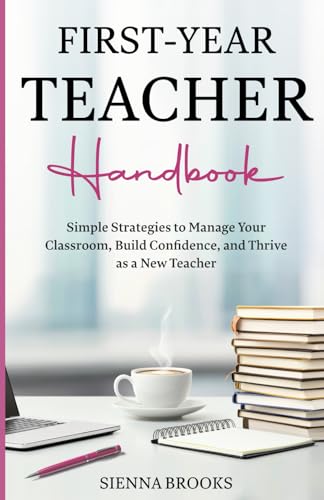 First-Year Teacher Handbook