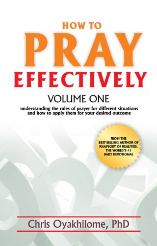 How To Pray Effectively V1