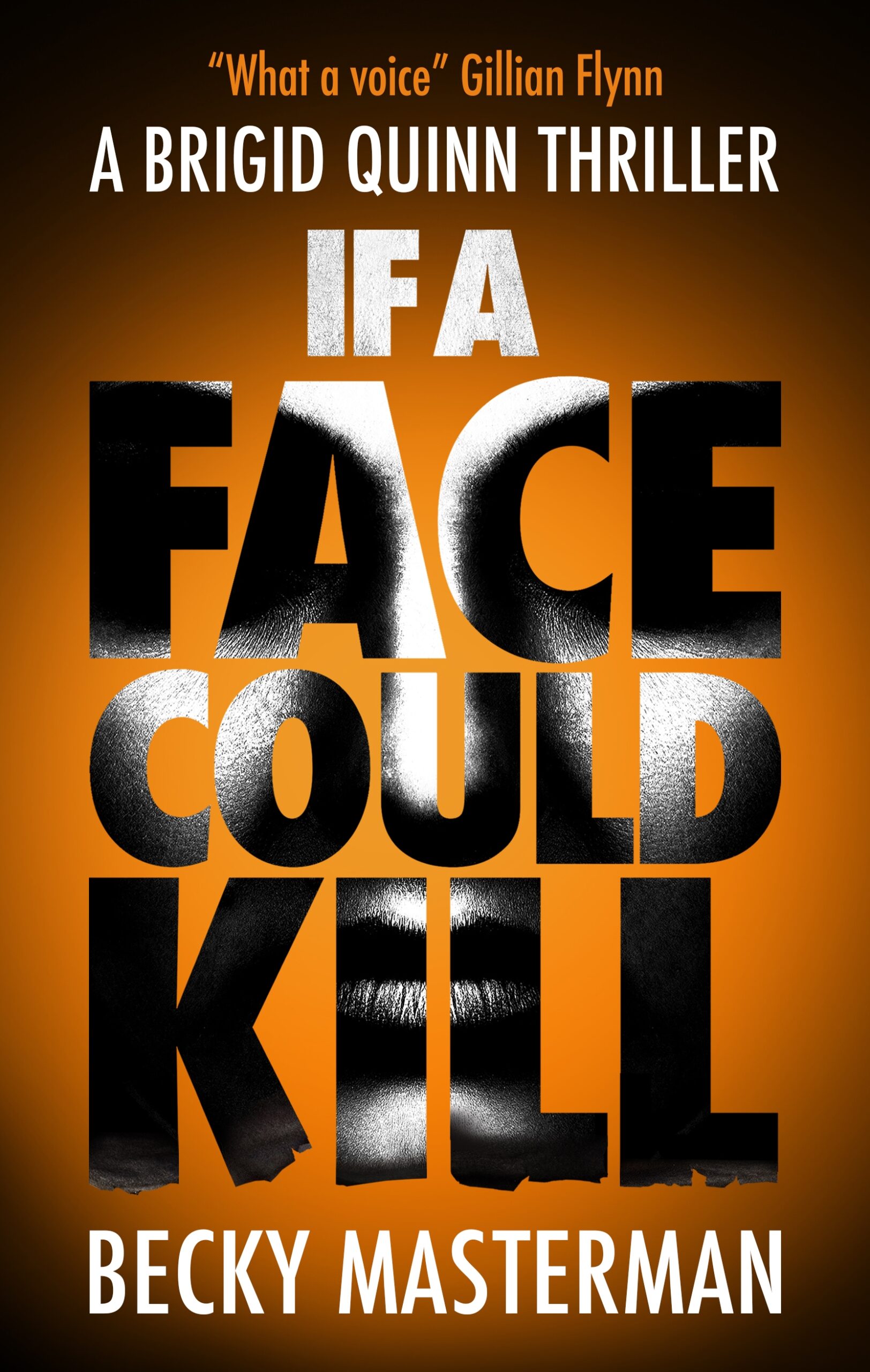 If A Face Could Kill