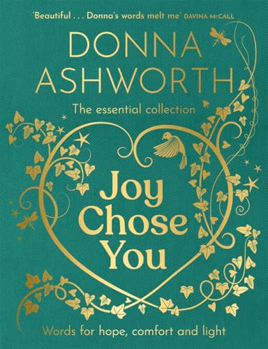 Joy Chose You: Words for Hope, Comfort and Light