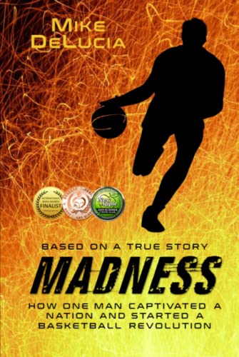 Madness: The Man Who Changed Basketball