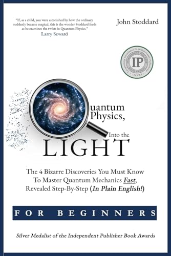 Quantum Physics For Beginners, Into the Light