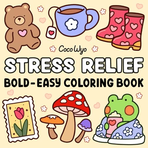Stress Relief: Coloring Book for Adults and Kids, Bold and Easy, Simple and Big Designs