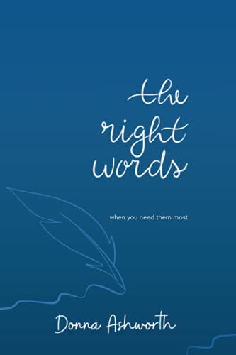 The Right Words: When you need them most