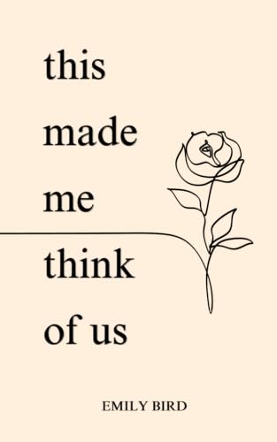 This Made Me Think of Us