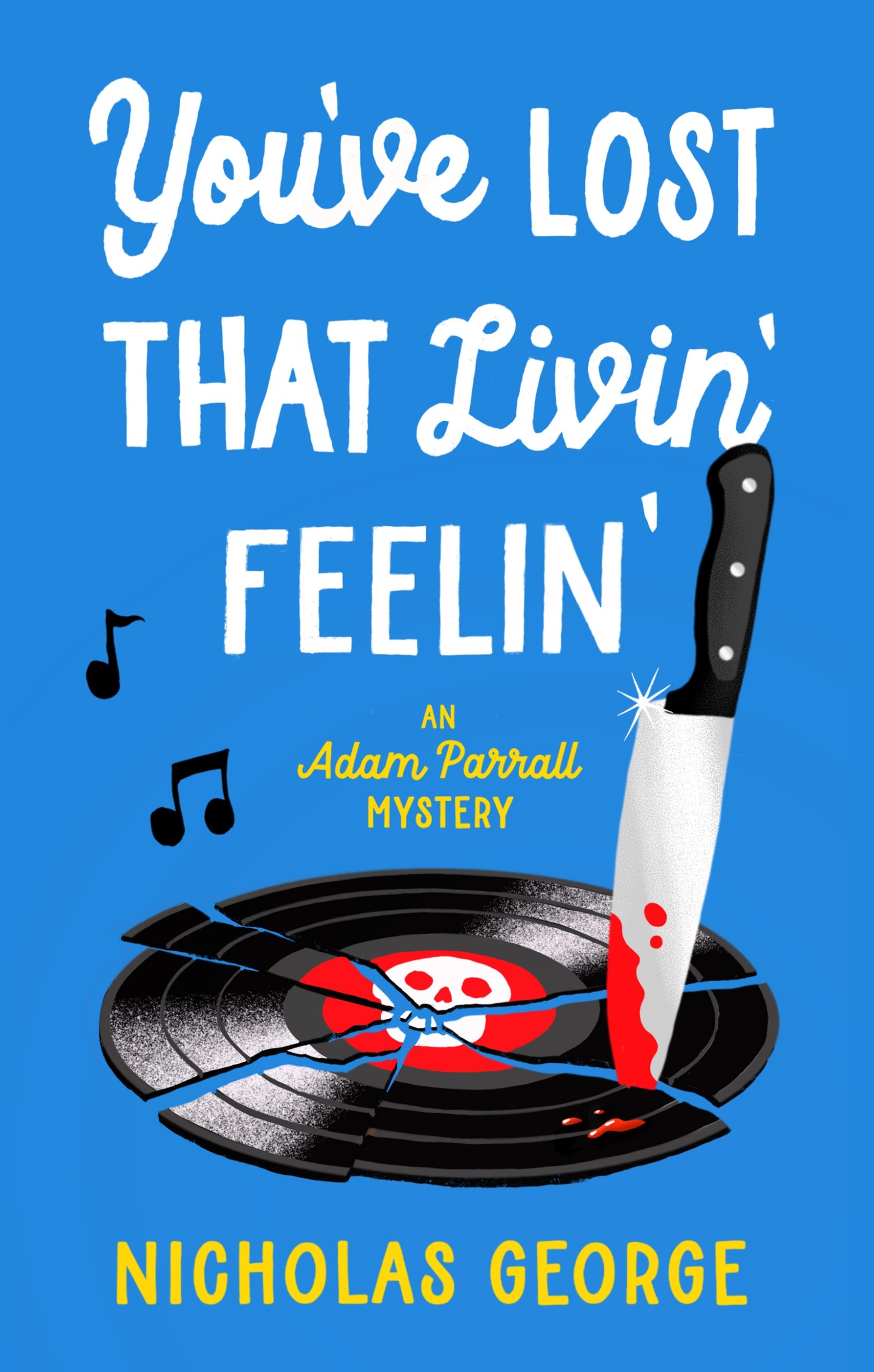 You’ve Lost That Livin’ Feelin’