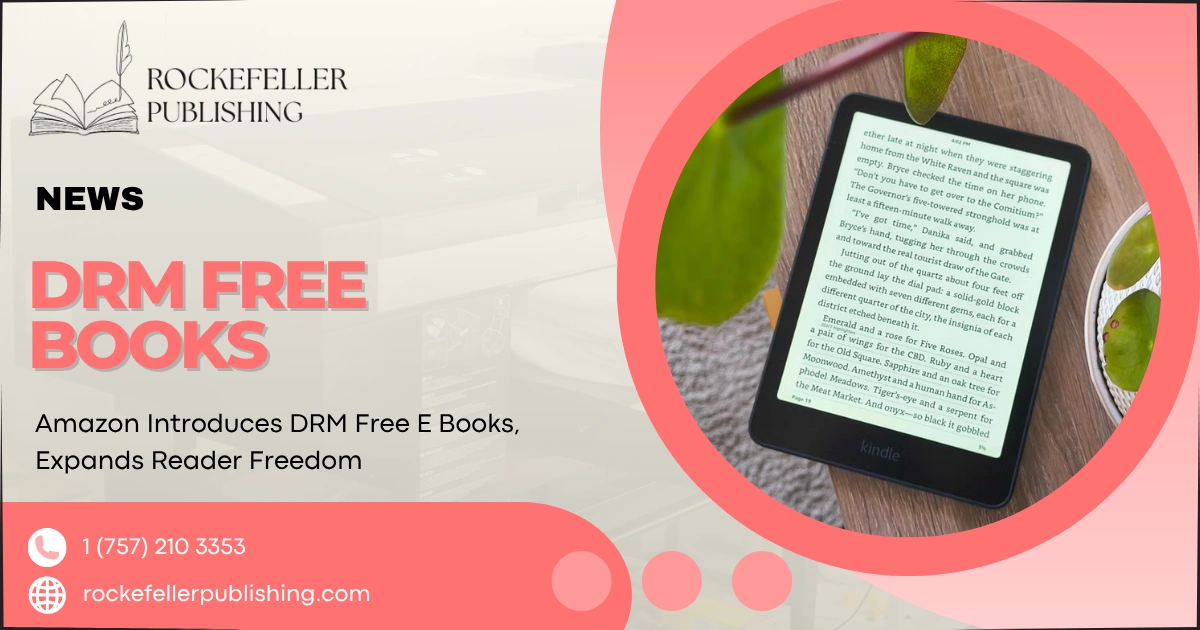 Amazon Introduces DRM Free E Books, Expands Reader Freedom