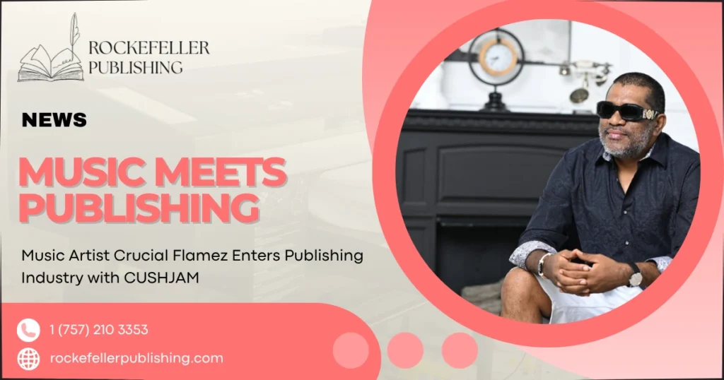 Music Artist Crucial Flamez Enters Publishing Industry with CUSHJAM