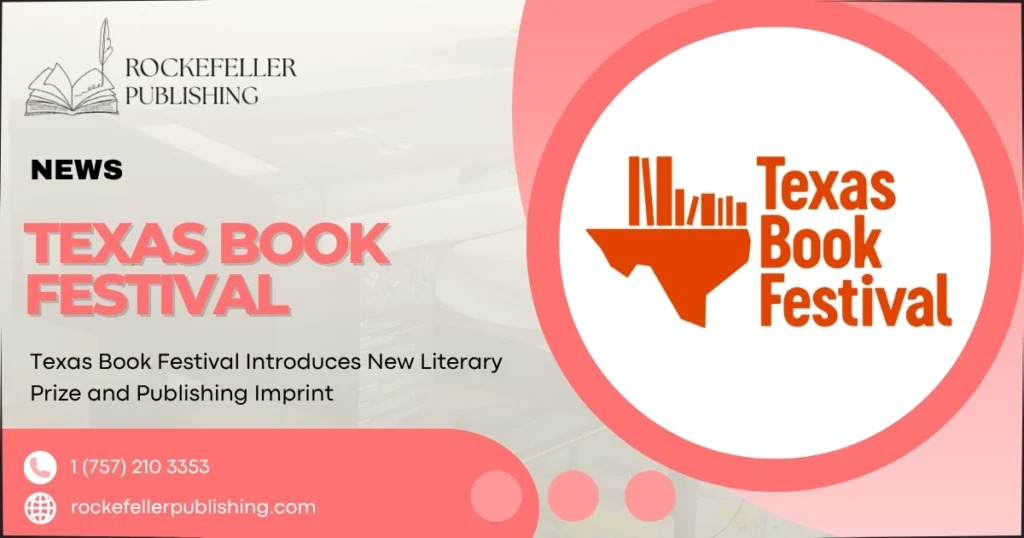 Texas Book Festival Introduces New Literary Prize and Publishing Imprint