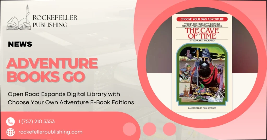 Open Road Expands Digital Library with Choose Your Own Adventure E-Book Editions