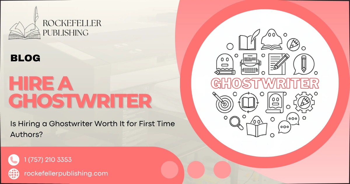 Is Hiring a Ghostwriter Worth It for First Time Authors?