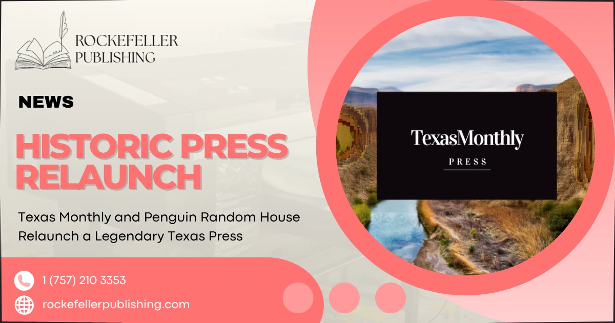 Texas Monthly and Penguin Random House Relaunch a Legendary Texas Press