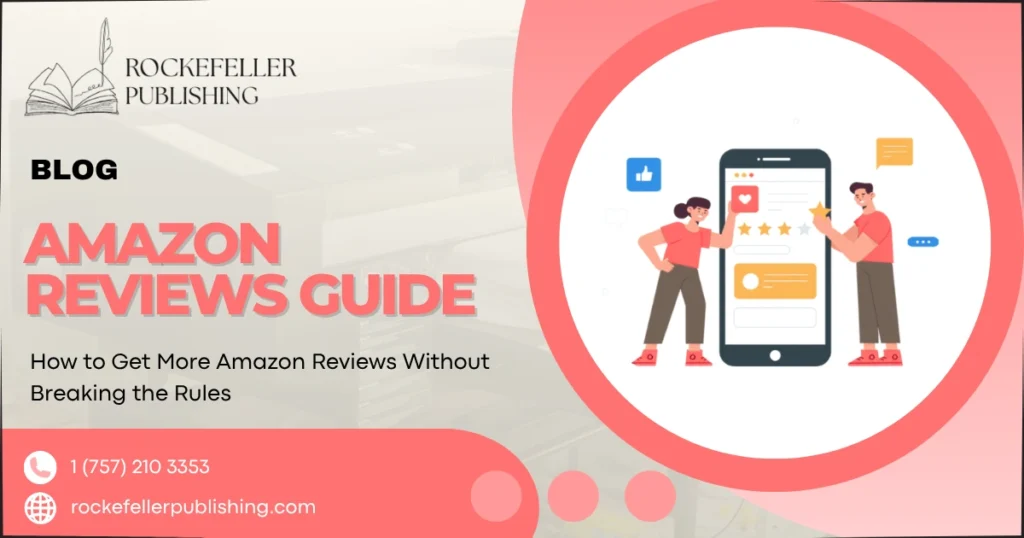 How to Get More Amazon Reviews Without Breaking the Rules
