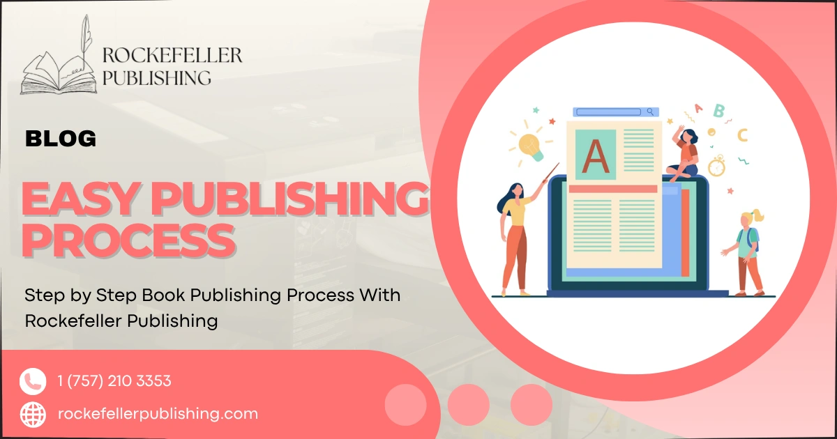 Step by Step Book Publishing Process With Rockefeller Publishing