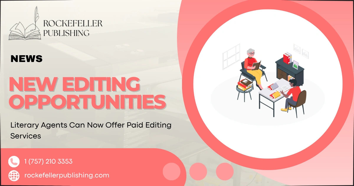 Literary Agents Can Now Offer Paid Editing Services