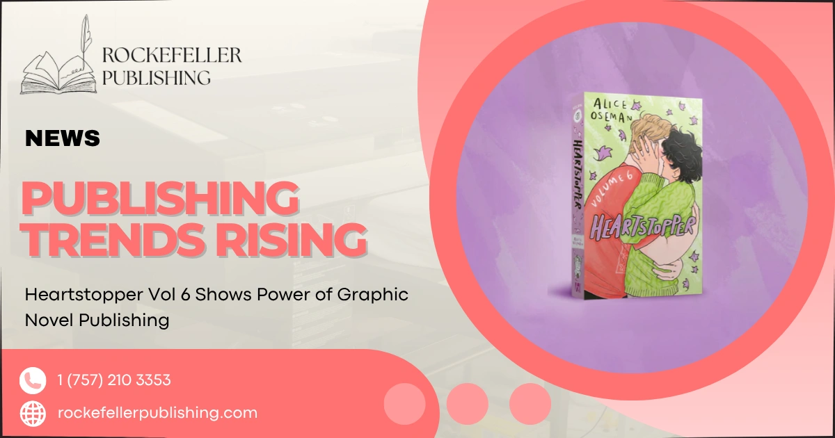 Heartstopper Vol 6 Shows Power of Graphic Novel Publishing